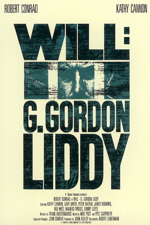 Постер Will: G. Gordon Liddy